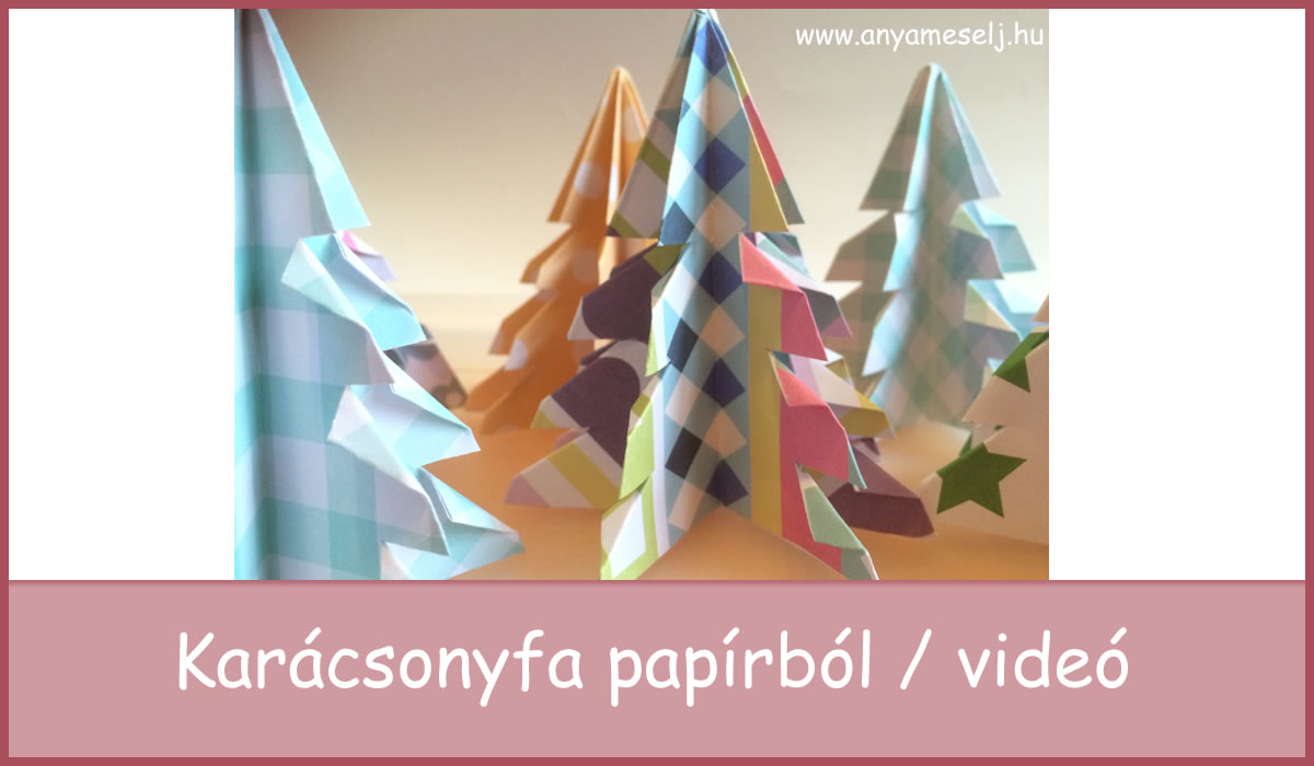 Karácsonyfa papírból / videó